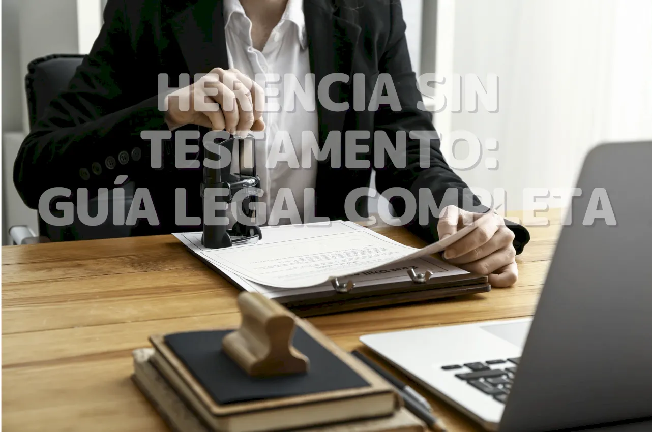 Herencia sin testamento Herencia sin testamento