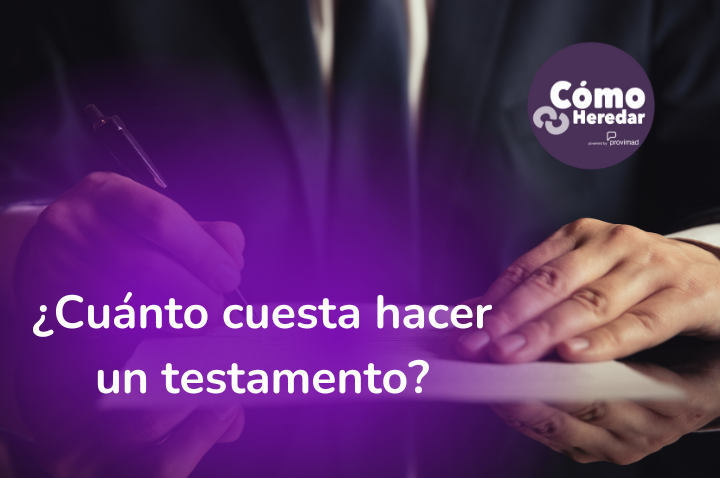 ¿Cuánto cuesta hacer testamento en España?