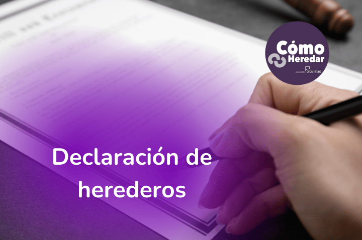 Declaración de herederos | Documentación necesaria [Guía Completa]